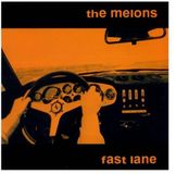7-Fast Melons Fast Lane 12" Vinyl