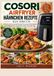 COSORI AIRFRYER HÄHNCHEN REZEPTE KOCHBUCH