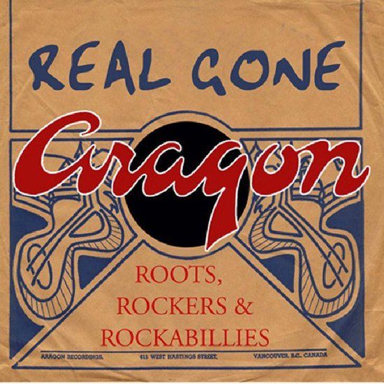 Real Bear Family Real Gone Aragon Vol. 1: Roots, Rockers and Rockabillies