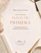 Ponte de Primera Workbook: 8 estaciones de transformación personal