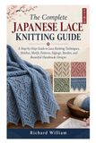 The Japanese Lace Knitting The Complete Japanese Lace Knitting Guide