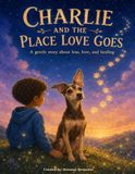 Charlie and the place love goes