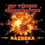 Sonic Rendezvous Pat Travers & Carmine Appice - Bazooka (LP)