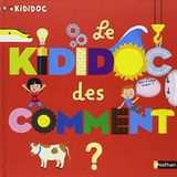 Le Fernand Nathan Le Kididoc des comment - Livre Pop-up - Dès 4 ans