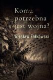 Komu Libri GmbH Komu potrzebna jest wojna Paperback