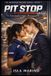 Pit Independently Published Pit Stop: A Formula One Romance Paperback