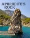 Aphrodite's Rock: A Collection of 40 Scenic Photographs Showcasing the Aphrodite's Rock