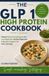 THE GLP-1 HIGH-PROTEIN COOKBOOK