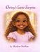 Chrissy's Easter Surprise Paperback