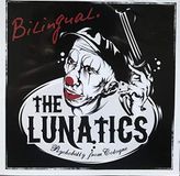 Sonic Rendezvous The Lunatics - Bilingual (CD)