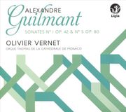 Olivier Alexandre Guilmant: Sonate Nos. 1 & 5