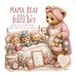 Mama Bear Has A Busy Day: (and all 3 of her cubs are sick in bed!)