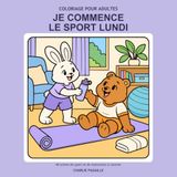 Je Icecat Je commence le sport lundi: 40 scènes de sport et de motivation à colorier