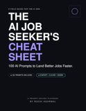 The AI Job Seeker's Cheat Sheet — 100 Prompts to Land Jobs