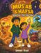 Mus'ab and Hafsa Book One: The Star Thief | Muslim Children's Comic Book | Ages 6+