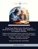 Keep Your Mind Active: Word Search Book for Seniors