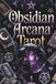 Obsidian Arcana: Tarot, Shadow, & Embodied Empowerment: Reflective Companion for Conscious Descent and Integration David Rosenthal