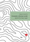 Economia e relazione sociale. Appunti di un lungo viaggio