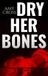 Dry Libri GmbH 13 Horror Novellas from Hell- Dry Her Bones