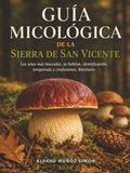 Guía Micológica de la Sierra de San Vicente