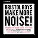 Sonic Rendezvous Bristol Archives Various Artists - Bristol Boys Make More Noise!: The Bristol Music Scene 1974-1981 (CD)