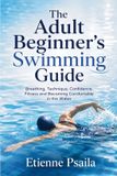 The Publishdrive The Great Epics Explained-The Adult Beginner's Swimming Guide