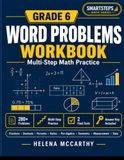 Grade 6 Word Problems Workbook: Multi-Step Math Practice