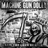Sonic Rendezvous Machine Gun Dolly - Until The Grim Reaper... (CD)