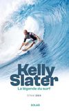 Kelly Slater: La légende du surf