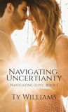 Navigating Uncertainty: A Small Town Christian Romance: 1