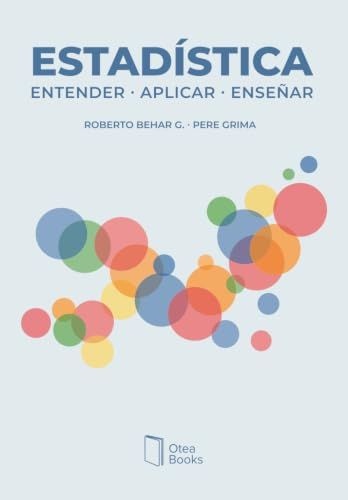 Estadística: Entender, aplicar, enseñar