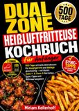 Dual Bookmundo Dual Zone Heißluftfritteuse Kochbuch für Anfänger