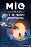 MiO MEMORIES IN ORBIT GAME GUIDE