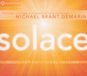Sonic Rendezvous Michael Brant DeMaria - Solace (CD)