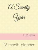 A Saintly Year: 12 month planner