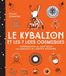 Le kybalion et les 7 lois cosmiques: Expérimentez au quotidien les sagesses de l'Egypte ancienne