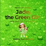 THE SIX LITTLE GIRLS: Jade, the Green Girl: Jade and her Tennis Doll