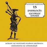 Sonic Rendezvous George Moss - Pibroch (CD)