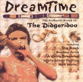 Bertus Distributie Time Music Dream Time: Authentic Sound of the Didgeridoo