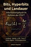 Bits, Hyperbits und Landauer: Informationsphysik im Rahmen der Fundamentalen Fraktalen Geometrischen Feldtheorie