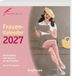 Frauen-Kalender Verlag Ernst Kaufmann GmbH Frauen-Kalender 2027