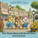 Three Chico Three Mama Birds