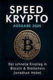 Speed Krypto – Ausgabe 2026: Dein schneller Einstieg in die Welt der Kryptowährungen