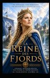 La Reine des Fjords: Une romance historique viking entre amour, trahison et batailles.