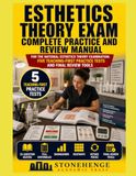 ESTHETICS THEORY EXAM COMPLETE PRACTICE AND REVIEW MANUAL: FOR THE NATIONAL ESTHETICS THEORY EXAMINATION: FIVE TEACHING-FIRST PRACTICE TESTS AND FINAL REVIEW TOOLS
