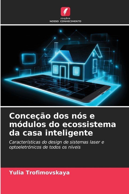 Conceção OmniScriptum SRL Conceção dos nós e módulos do ecossistema da casa inteligente