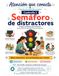 Semáforo de distractores: Cuadernillo 3: Guía práctica para reducir estímulos y preparar ambientes que favorezcan la atención