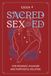 Sacred Sex Ed: for presence, pleasure, & purposeful relating