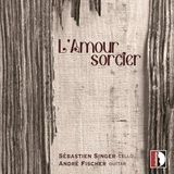 L'Amour Milano Dischi srl Amour Sorcier/Musique pour Violoncelle et Guitare