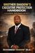 Brother Shadow's Executive Protection Handbook: Successful Bodyguard Secrets